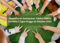 KEMAS : Cara Daftar, Yuran & Lokasi Tabika Anak 2024/2025 KEMAS : Cara Daftar, Yuran & Lokasi Tabika Anak 2024/2025